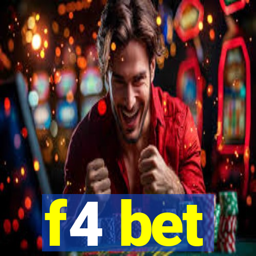 f4 bet